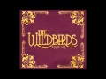 The Wildbirds - Hard On Me