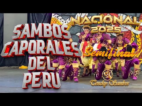 SAMBOS CAPORALES DEL PERÚ : DESLUMBRAN en la SEMIFINAL del CONCURSO de SAYA 2025 PESE a las CRÍTICAS