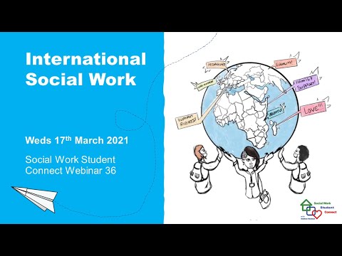 International Social Work. Social Work Student Connect Webinar 36.