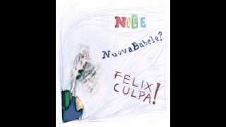 NiCE - Nuova Babele? FELIX CULPA! EP (Full Album)