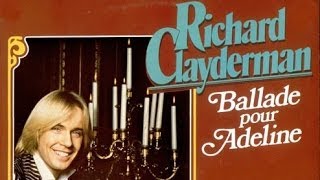 Balade Pour Adeline - Richard Clayderman