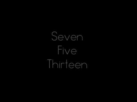 SEVEN.FIVE.THIRTEEN (Trailer #1)