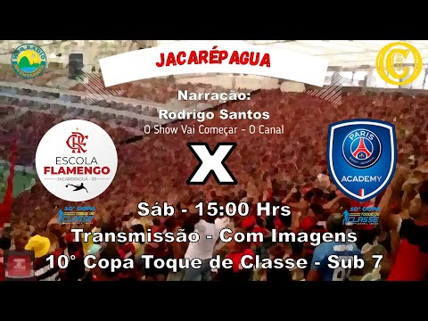 Escola Flamengo (Jacarépagua) x PSG ACADEMY 10º Copa Toque de Classe AO VIVO COM IMAGENS