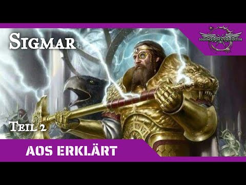 Age of Sigmar erklärt: Sigmar - Teil 2