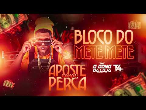 03 -BLOCO DO METE METE - O DONO DA LOJA - CD APOSTE COMIGO E PERCA