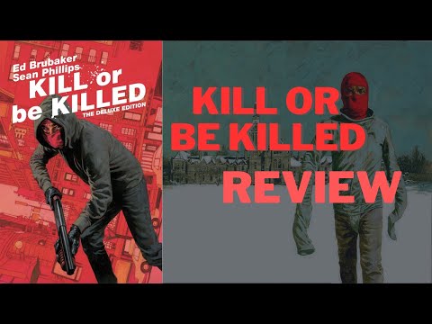 Kill or Be Killed (2016) Review! | Ed Brubaker and Sean Phillips - Image Comics!