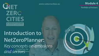 Module 4 - Introduction to NetZeroPlanner: Key concepts on emissions and sectors
