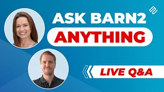 Ask Barn2 Anything - Live Q&A | May 29th, 2024