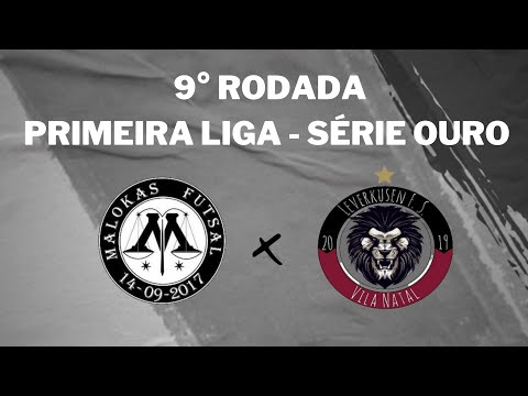 Malokas x Leverkusen - 1° quadro | 9° rodada Primeiro Liga - Série Ouro 2021 (Melhores Momentos)
