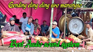 Download lagu GENDING ELING ELING SIRO MANUNGSO‼️AUDIO MANTAB mp3