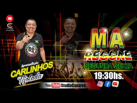 PROGRAMA MARANHÃO REGGAE / DIA 05 DE SETEMBRO 2022