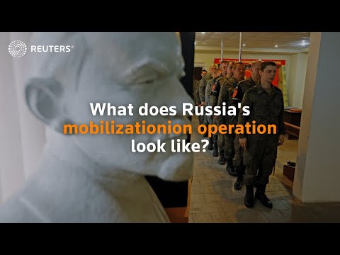 What does Russia's mobilization look like?