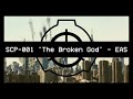 SCP 001 The Broken God EAS