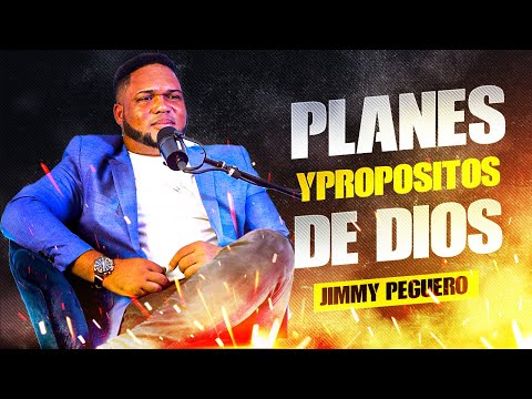 COMO VIVIR UNA VIDA ACOPLADA AL PLAN & PROPÓSITO DE DIOS - JIMMY PEGUERO