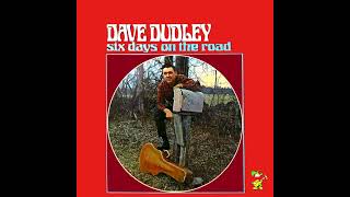 DAVE DUDLEY - BUMMIN' AROUND (Undubbed) + (Backing Vocals)
