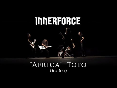 Innerforce  -  Africa (Toto Cover)