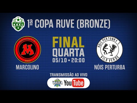 Marcolino FS x Nóis Perturba FS • Final • 1ª Copa RUVE (Bronze)