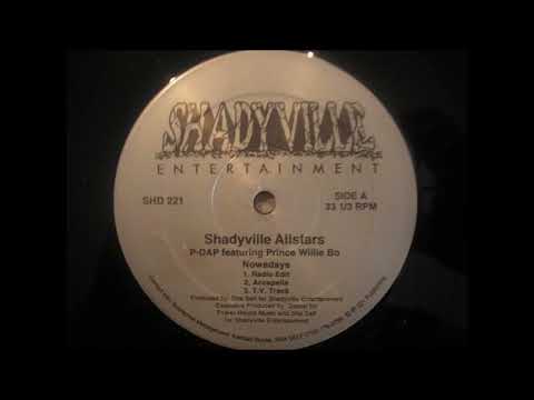 Shadyville Allstars - Nowadays (Uncensored)