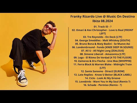 Franky Rizardo Live @ Music On Destino Ibiza 08.2024 with tracklist