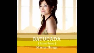 Marica Hiraga — The Girl From Ipanema