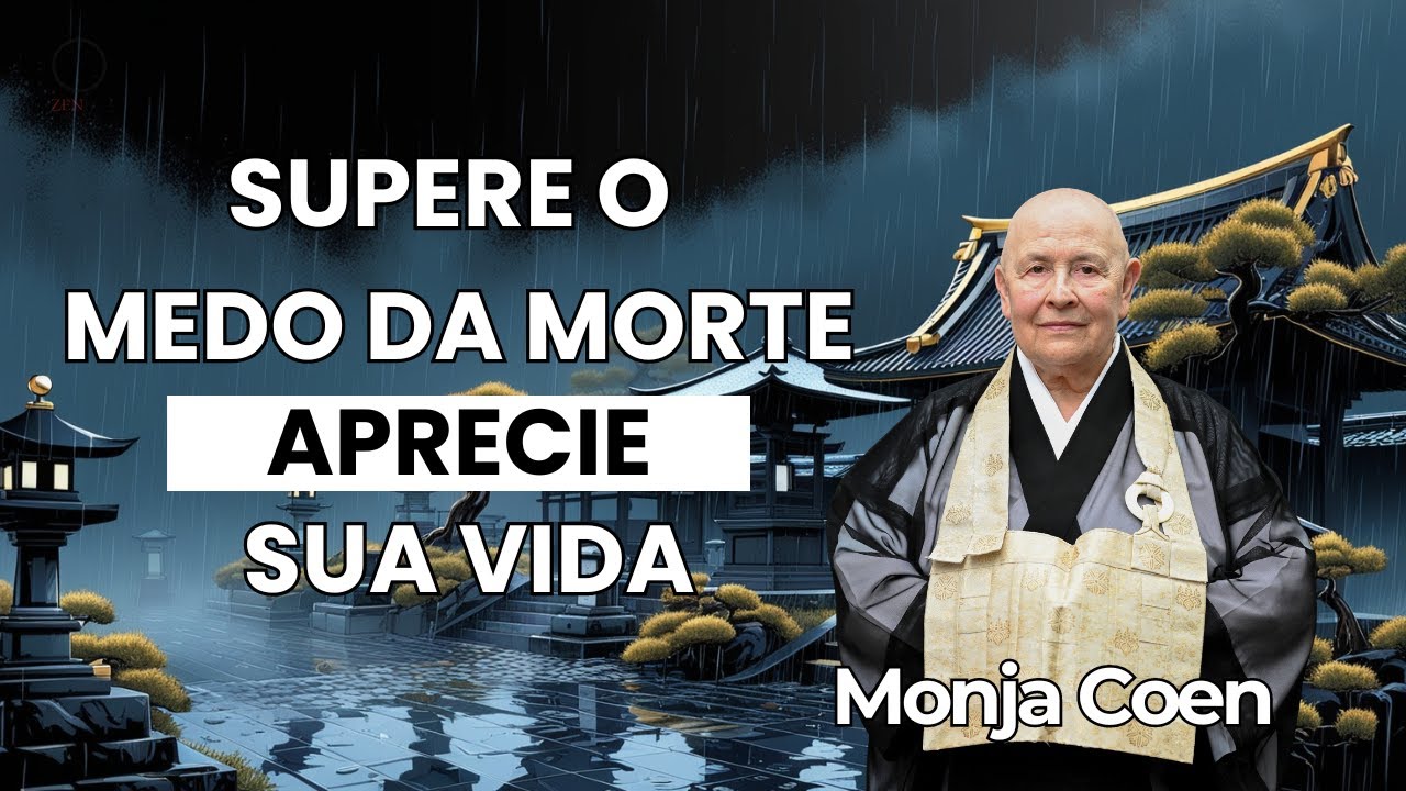 Supere o medo da morte e aprecie a sua vida Coen