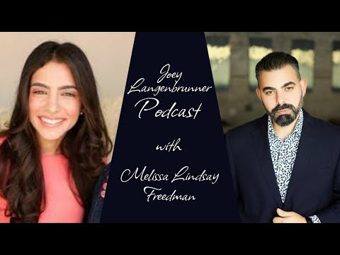 Joey Langenbrunner Podcast #0001 - Melissa Lindsay Freedman