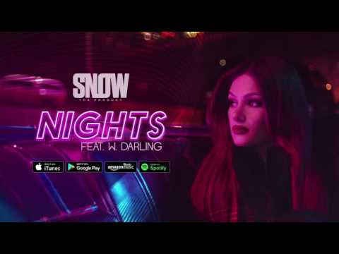Snow Tha Product - “Nights" (feat. W. Darling)