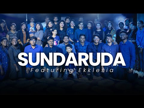 Sundaruda | సుందరుడ | Telugu Worship Songs | Featuring Ekklesia
