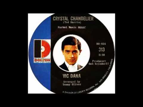 Vic Dana - Crystal Chandelier (1966)