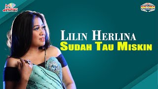 Download lagu Lilin Herlina - Sudah Tau Aku Miskin mp3