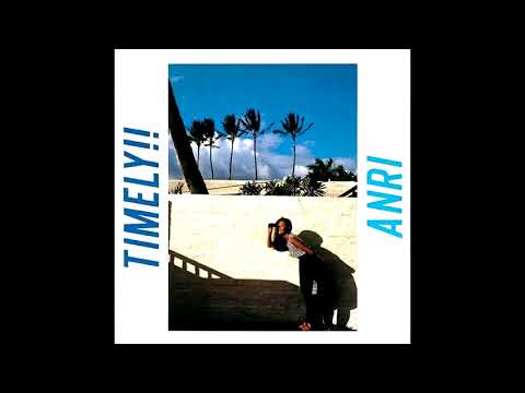 杏里 Anri - Timely!! (1983) [FULL ALBUM]