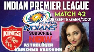 #ipl mumbai Indians vs Punjab kings 28/september/2021 match 42@Astrologer Karishma Kaushikk #sports