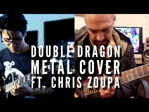 Double Dragon 1- Stage 1- METAL VERSION (Feat. Chris Zoupa)