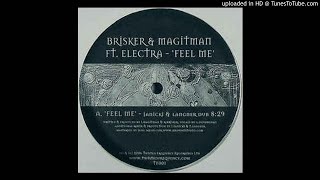 Brisker & Magitman feat. Elektra - Feel Me (Original Vocal Mix) HQ
