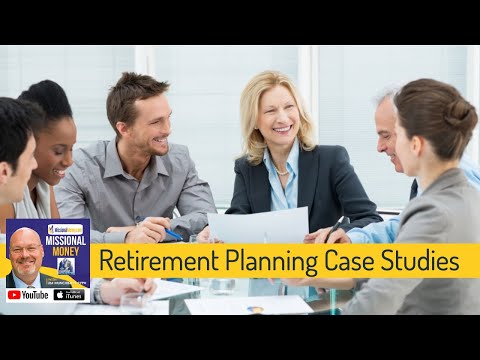 Retirement Planning Case Studies Podcast