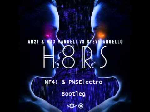 AN21 & Max Vangeli, Steve Angello Vs. Mike Hawkins - H8RS Slump (Nf4! & PNSElectro Bootleg)