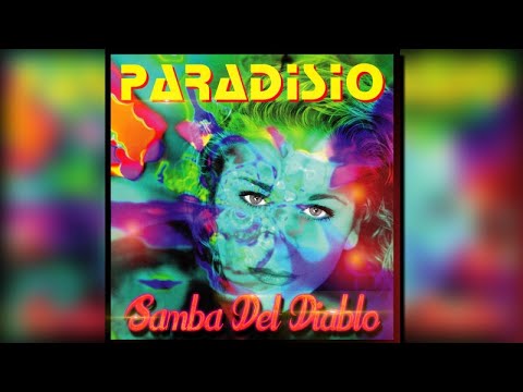 Paradisio Ft. Sandra De Gregorio & Dj Patrick Samoy - Samba del Diablo [Extended Fiesta Club Mix]