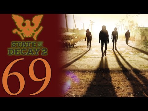 State of Decay 2 playthrough pt69 - Okay, That's Enough! (final)