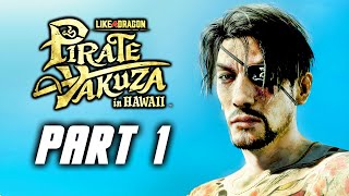 Like a Dragon: Pirate Yakuza in Hawaii - Gameplay Walkthrough Part 1 (PS5 Pro)