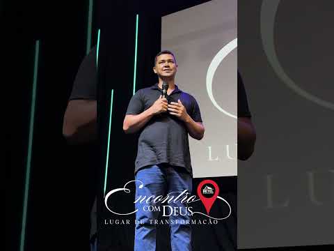 UM ENCONTRO COM DEUS MUDA TUDO!