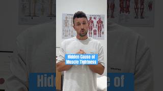 The Hidden Cause of Muscle Tightness