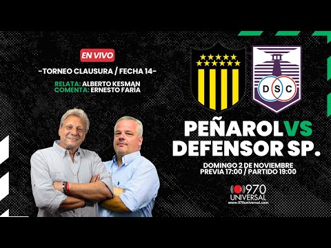 PEÑAROL VS DEFENSOR SP - EN VIVO POR LA 970