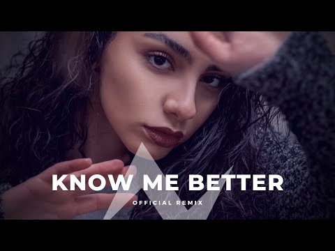 Albert Vishi - Know Me Better (Official Remix)