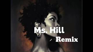 J.Byrd - Ms.Hill Remix