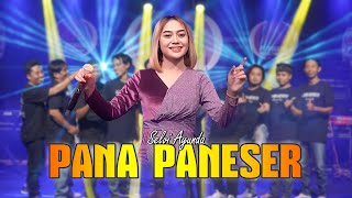 Download lagu Selvi Ayunda - Pana Paneser [ Live Music] I New RGS mp3