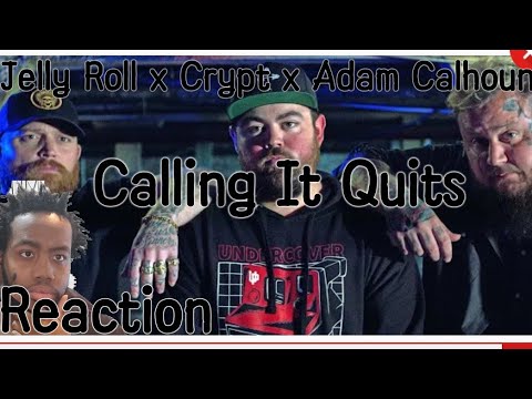 Crypt x Jelly Roll x Adam Calhoun Call It Quits (Official Music Video) | Reaction