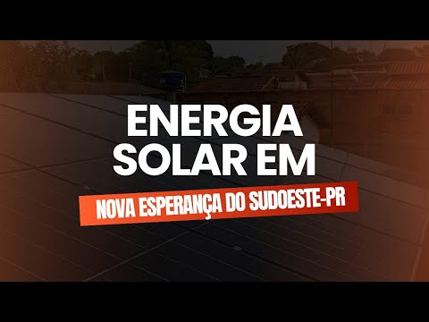 Energia Solar em Nova Esperança do Sudoeste- PR