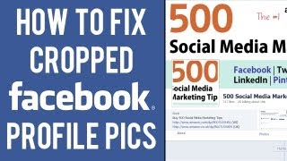 How to Fix Cropped Facebook Profile Photo | Pic Not Displaying Correctly