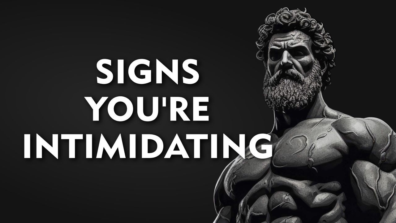 9 Signs You Have a Strong Intimidating Personality | Stoicism