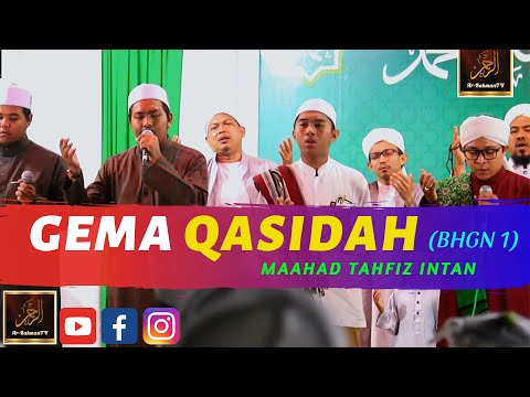 GEMA QASIDAH - Maahad Tahfiz Intan (Bhgn 1)